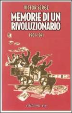 Memorie di un rivoluzionario (1901-1941)