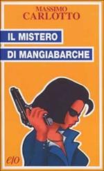 Il mistero di Mangiabarche