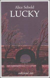 Lucky - Alice Sebold - copertina