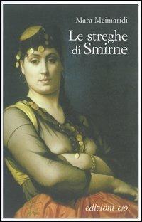 Le streghe di Smirne - Mara Meimaridi - copertina