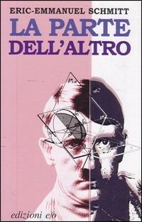 La parte dell'altro - Eric-Emmanuel Schmitt - copertina