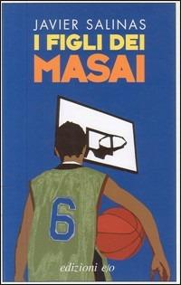 I figli dei Masai - Javier Salinas - copertina