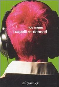 I capelli dei dannati - Joe Meno - copertina