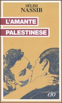 L'amante palestinese - Sélim Nassib - copertina