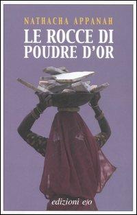 Le rocce di Poudre d'Or - Nathacha Appanah - copertina