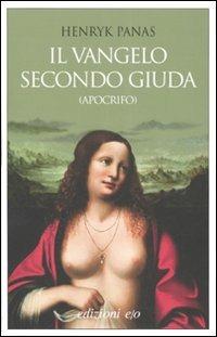 Il Vangelo secondo Giuda (apocrifo) - Henryk Panas - copertina