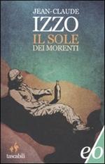 Il sole dei morenti