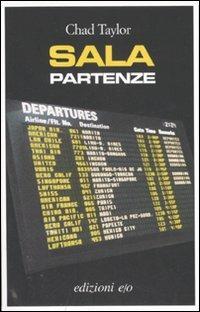 Sala partenze - Chad Taylor - copertina