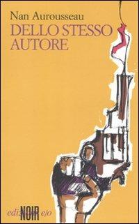 Dello stesso autore - Nan Aurousseau - copertina