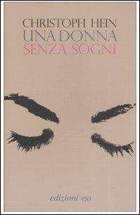 Una donna senza sogni - Christoph Hein - copertina