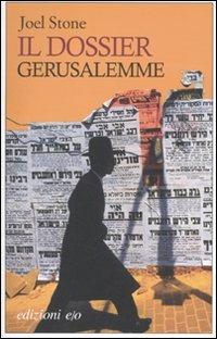 Il dossier Gerusalemme - Joel Stone - copertina