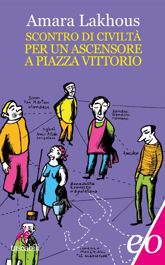 Scontro di civiltà per un ascensore a piazza Vittorio - Amara Lakhous - ebook