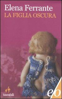 La figlia oscura - Elena Ferrante - copertina