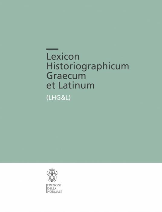 Lexicon Historiographicum Graecum et Latinum. Vol. 2 - copertina