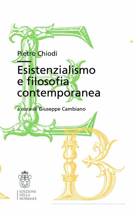 Esistenzialismo e filosofia contemporanea - Pietro Chiodi - copertina