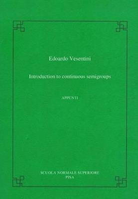 Introduction to continuous semigrous - Edoardo Vesentini - copertina