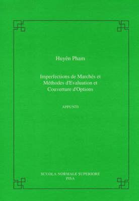 Imperfections de marchés et méthode d'evaluation et couverture d'options - Pham Huyên - copertina