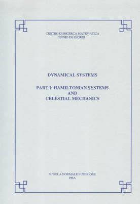 Dymamical systems. Vol. 1: Hamiltonian systems and celestial mechanics. - copertina
