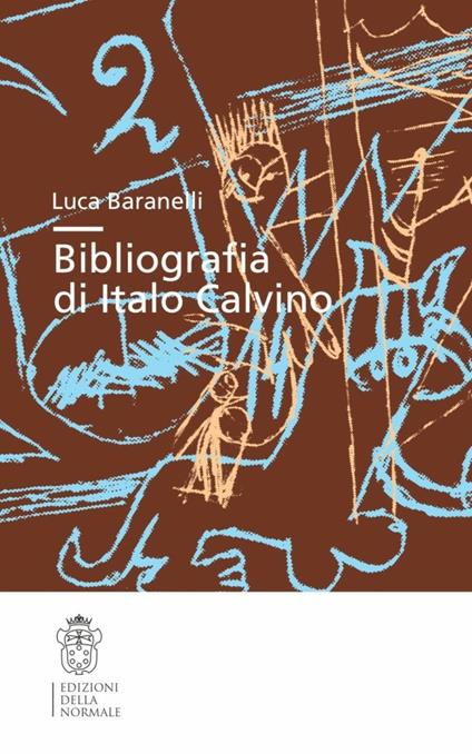 Bibliografia di Italo Calvino - Luca Baranelli - copertina