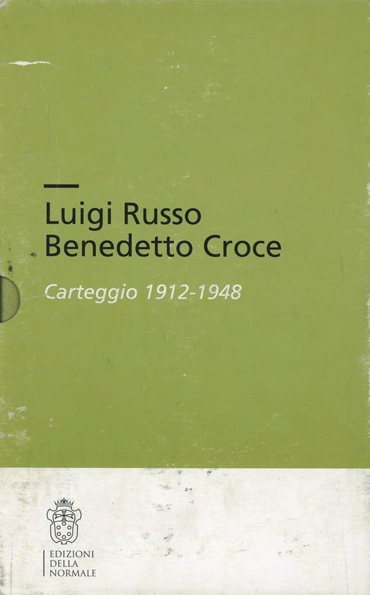 Luigi Russo-Benedetto Croce. Carteggio - Emanuele Cutinelli-Rèndina - copertina