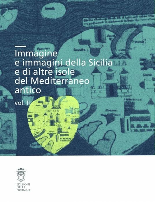 Immagine e immagini della Sicilia e delle altre isole del Mediterraneo antico - copertina