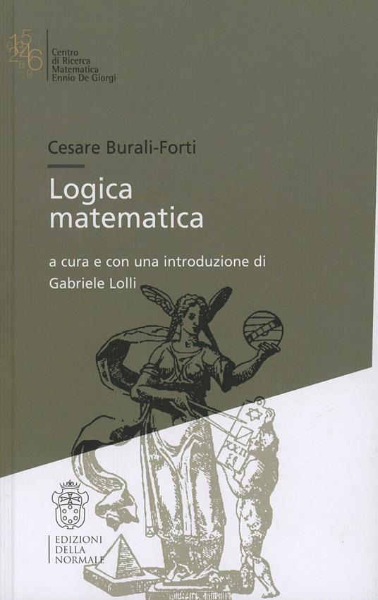 Logica matematica Cesare BuraliForti Libro Scuola Normale
