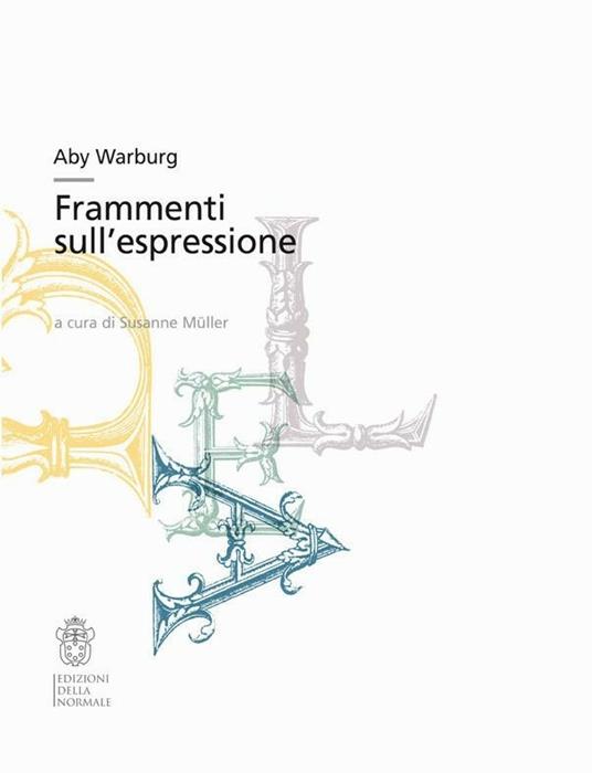 Frammenti sull'espressione. Ediz. tedesca - Aby Warburg - copertina