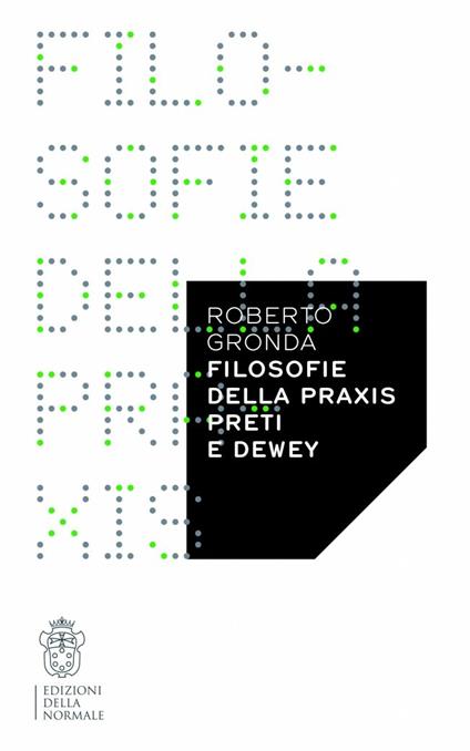 Filosofie della Praxis - Roberto Gronda - copertina