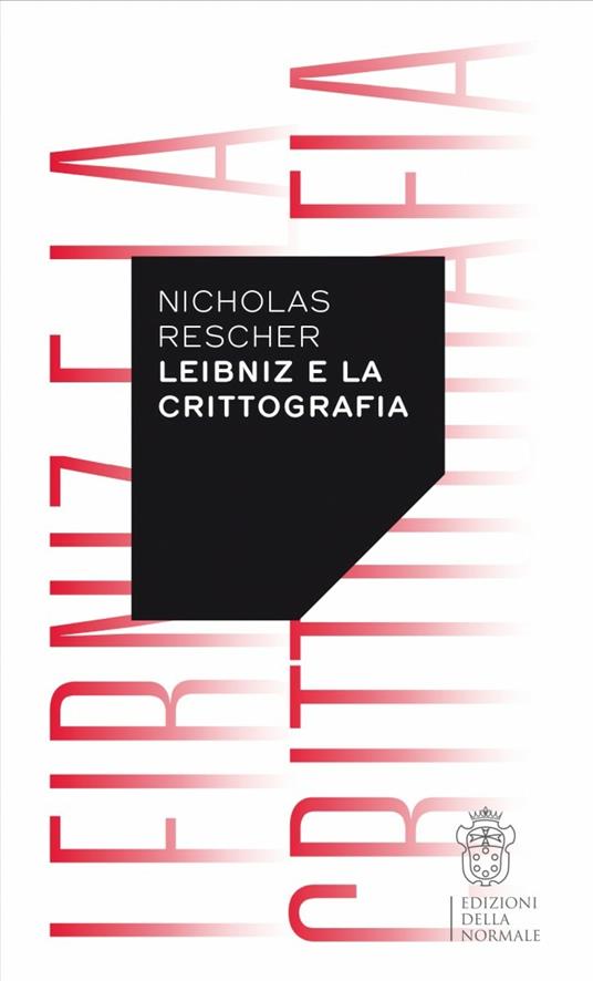 Leibniz e la crittografia - Nicholas Rescher - copertina