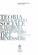 Teoria della scelta sociale e teorema fondamentale dell'economia del benessere. Razionaliltà, coerenza, efficienza ed equità