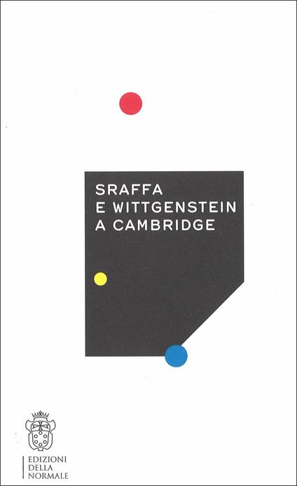 Sraffa e Wittgenstein a Cambridge - copertina