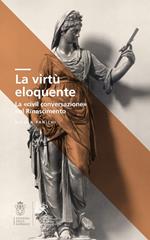 La virtù eloquente. La «civil conversazione» nel Rinascimento