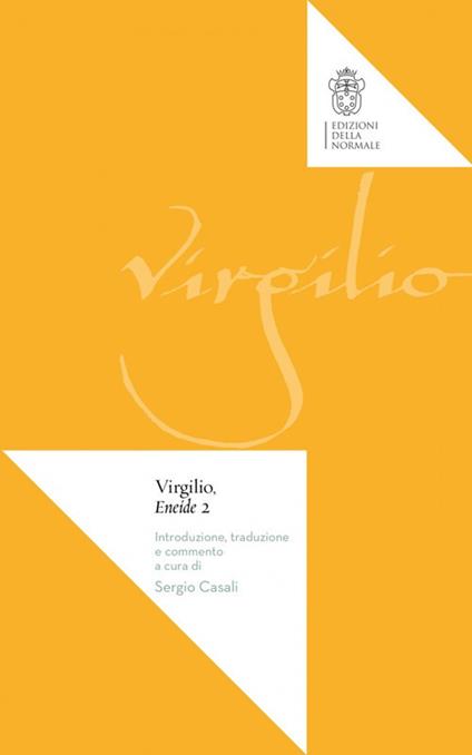 Eneide. Libro 2º. Ediz. ampliata - Publio Virgilio Marone - copertina