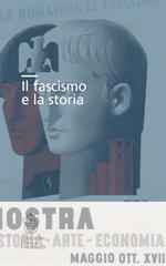 Il fascismo e la storia