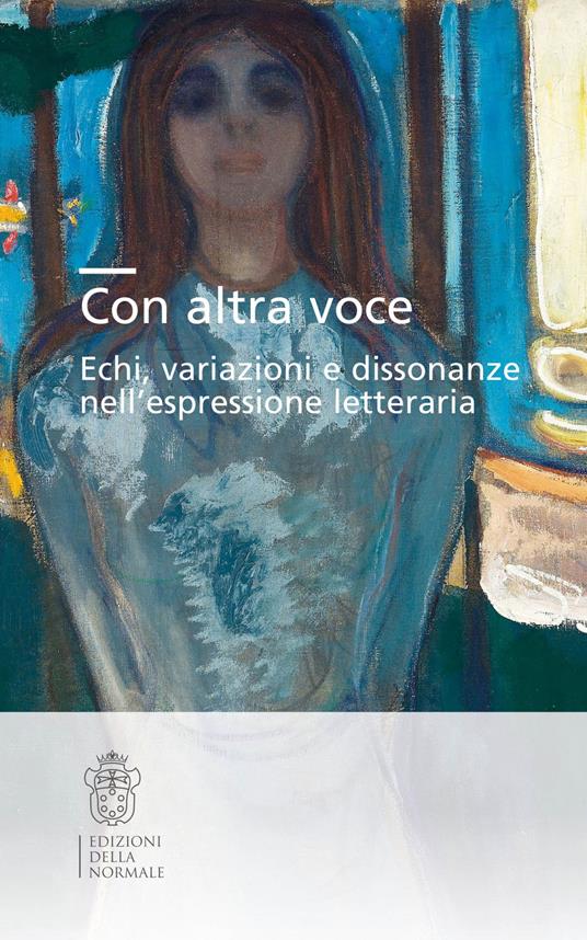 Con altra voce. Echi, variazioni e dissonanze nell’espressione letteraria. Ediz. italiana e inglese - Giovanni Bassi,Ida Duretto,Arianna Hijazin - copertina