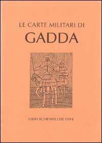 Le carte militari di Gadda - copertina