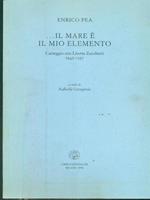 Il mare è il mio elemento. Carteggio (1943-1957)