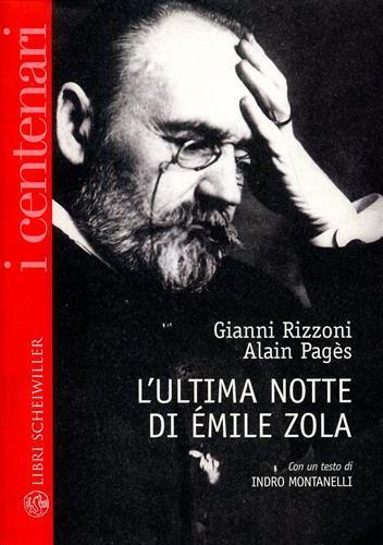 L' ultima notte di Émile Zola - Alain Pagès,Gianni Rizzoni - copertina