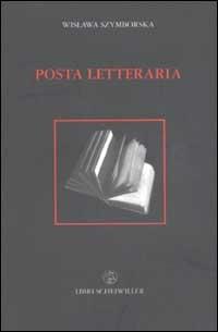 Posta letteraria ossia come diventare (o non diventare) scrittore - Wislawa Szymborska - copertina