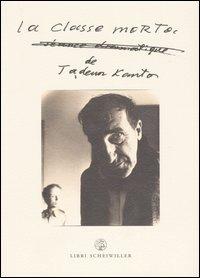 La classe morta - Tadeusz Kantor - copertina