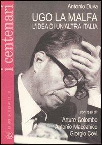 Ugo La Malfa. L'idea di un'altra Italia - Antonio Duva - copertina