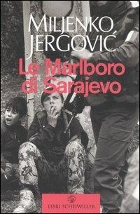 Le Marlboro di Sarajevo - Miljenko Jergovic - copertina