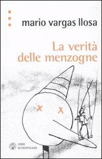 La verità delle menzogne - Mario Vargas Llosa - 5