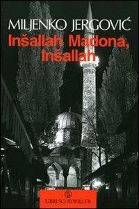Insallah Madona, insallah - Miljenko Jergovic - copertina