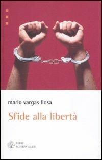 Sfide alla libertà - Mario Vargas Llosa - 2