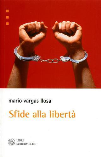 Sfide alla libertà - Mario Vargas Llosa - 3