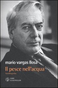 Il pesce nell'acqua. Autobiografia - Mario Vargas Llosa - 3