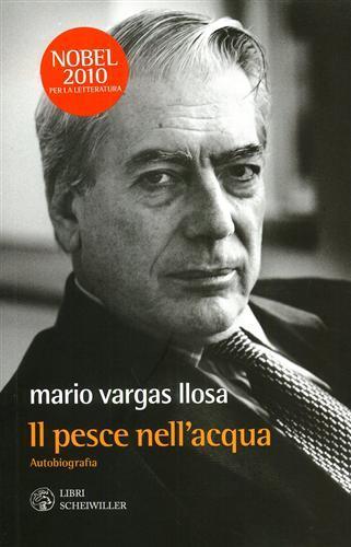 Il pesce nell'acqua. Autobiografia - Mario Vargas Llosa - 3