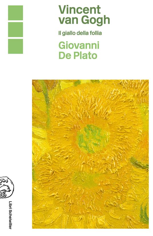 Vincent Van Gogh. Il giallo della follia - Giovanni De Plato - copertina