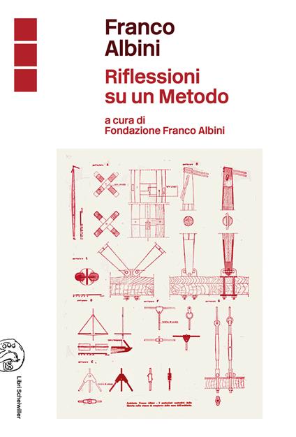 Franco Albini. Riflessioni su un metodo - Paola Albini,Elena Albricci - ebook